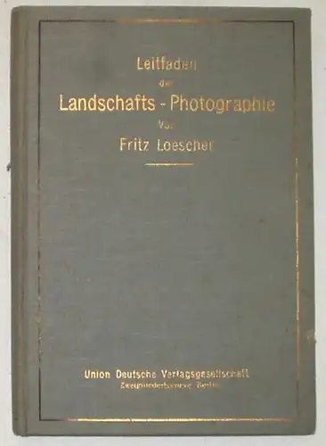 Leitfaden der Landschafts-Photographie