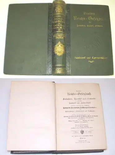 Deutsches Reichs-Gesetzbuch für Industrie, Handel und Gewerbe einschließlich Handwerk und Landwirtschaft - Band II
