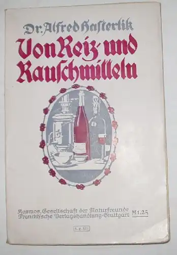 Von Reiz und Rauschmitteln