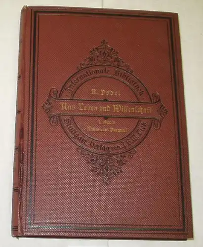 Bibliothèque internationale n° 26c: La vie et la science - Troisième partie: Moïse ou Darwin?