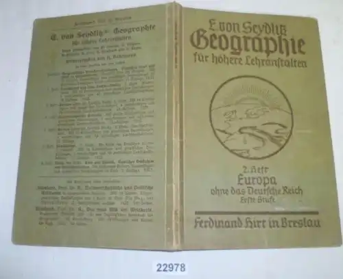Geographie für höhere Lehranstalten. 2. Heft Europa ohne Das Deutsche Reich