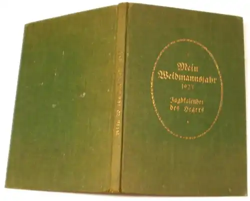 Mon année de Weidmann 1923 - Calendrier de chasse de Hegers