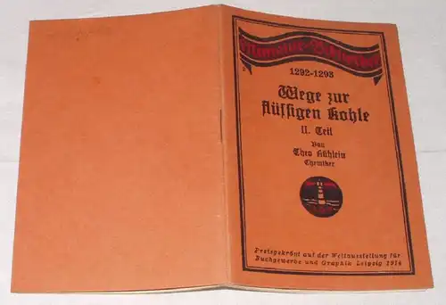 Wege zur flüssigen Kohle, 1292-1293, II. Teil