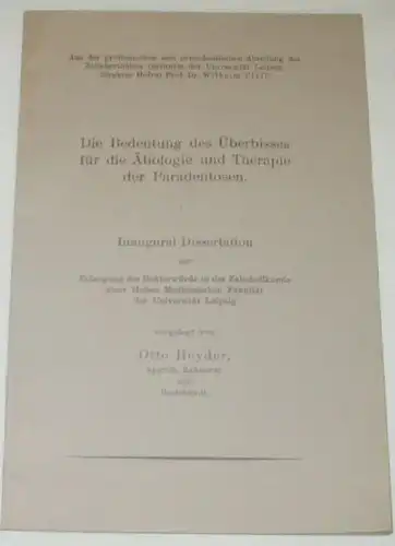 Die Bedeutung des Überbisses für die Ätiologie und Therapie der Paradentosen