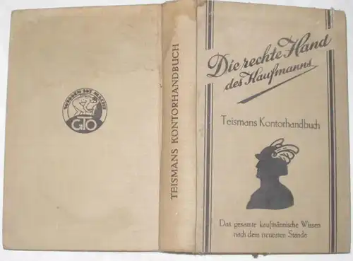 Die rechte Hand des Kaufmanns - Teismans Kontorhandbuch