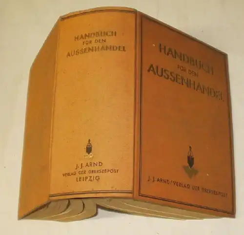 Handbuch für den Außenhandel - Herausgegeben im Auftrage der Zentralstelle für Außenhandel