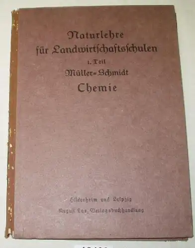 Enseignement de la nature pour les écoles agricoles - Ie partie Chimie (selon le feu sauvage, principes fondamentaux de l'édition chimique B)