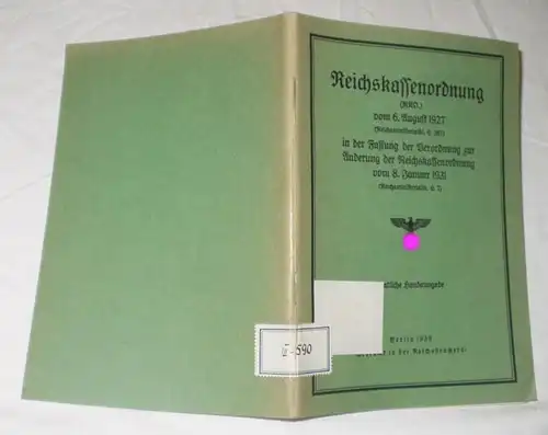 Règlement du Reichskassenordnung du 6 août 1927 modifié par le règlement modifiant le Reicheskarsenordnung, du 8 janvier 1928