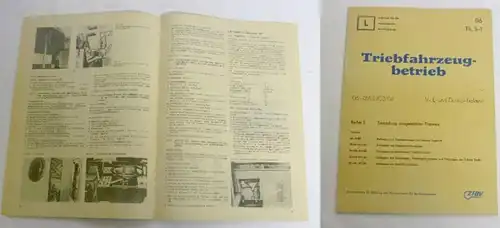 Lehrheft für die sozialistische Berufsbildung 06 Th.S-1: Triebfahrzeugbetrieb 06-01/02/03/04 V-, E- und Dampf-Traktion,