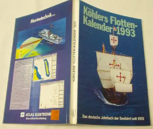 Köhlers Flotten- Kalender 1993 - Das deutsche Jahrbuch der Seefahrt seit 1901