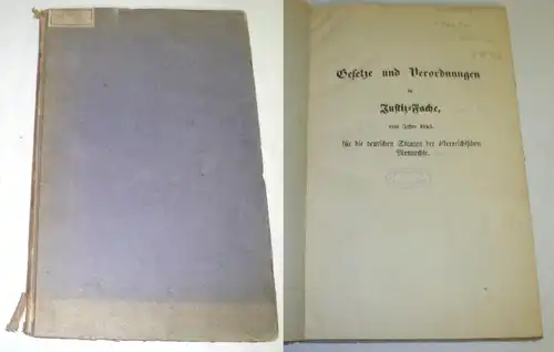 Justizgesetz Sammlung 1845 - 1847: Gesetze und Verordnungen im Justiz-Fache für die deutschen Staaten der österreichisch