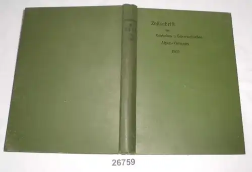 Zeitschrift des Deutschen und Österreichischen Alpenvereins (Alpen-Vereines) Band XXXVI (36) Jahrgang 1905