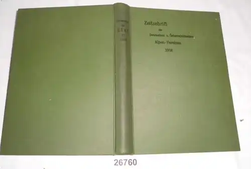 Revue des Alpenvereins (Alpen-Verein) Volume XXXVII (37) Année 1906