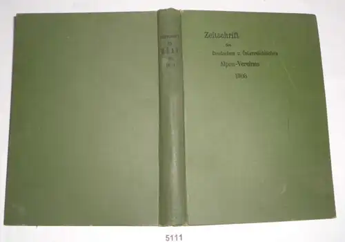 Zeitschrift des Deutschen und Österreichischen Alpen-Vereines 1908