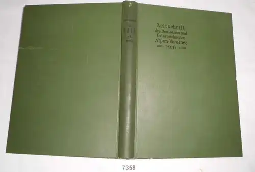 Zeitschrift des Deutschen und Österreichischen Alpen-Vereines 1910