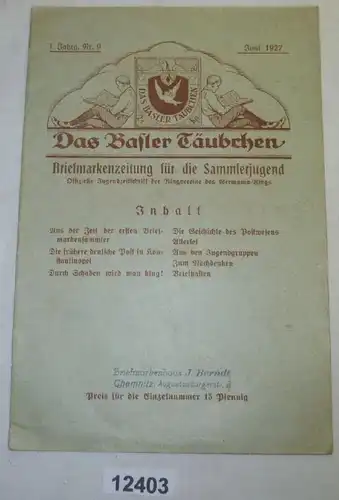 Das Basler Täubchen - Briefmarkenzeitung für die Sammlerjugend 1. Jahrgang Nr. 9 Juni 1927