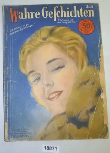 Histoires vraies - La Sœur des "Narrations Vraies," Vérité est le meilleur poète - Numéro 7 Juillet 1930, Français