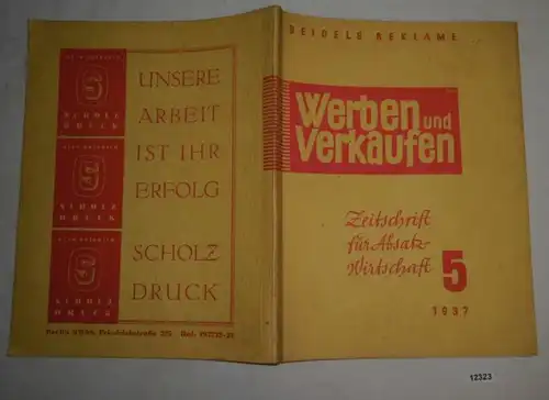 Seidels Reklame: Werben und verkaufen - Zeitschrift für Absatzwirtschaft, Heft 5, Mai 1937, 21. Jahrgang