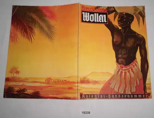 La volonté allemande - Revue de l'Organisation étrangère du NSDAP, deuxième année, Décembre 1940, numéro spécial colonial