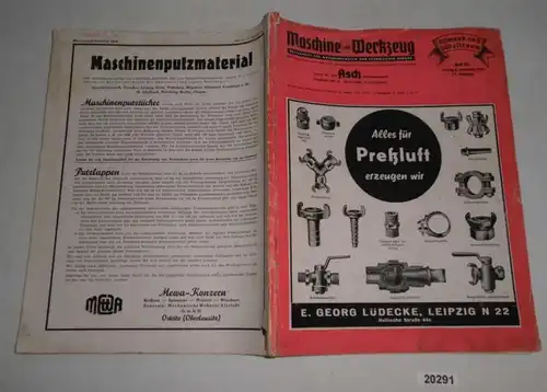 Maschine und Werkzeug - Zeitschrift für Maschinenwesen und technischen Bedarf, Ostmark und Südostraum, Heft 54 vom 6. De