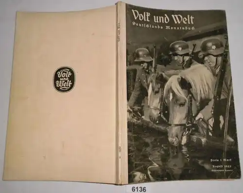 Le peuple et le monde - Livre mensuel de l'Allemagne août 1942