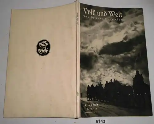 Le peuple et le monde - Livre mensuel de l'Allemagne Avril 1942