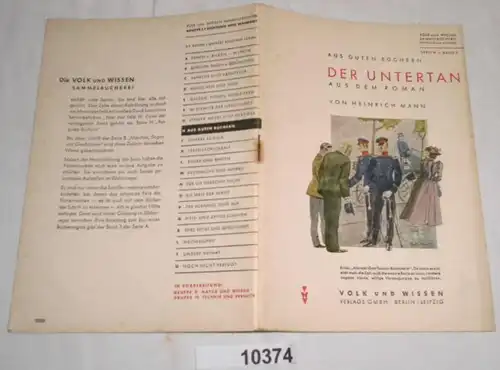 Aus guten Büchern: Der Untertan (aus dem Roman von Heinrich Mann) - Volk und Wissen Sammelbücherei, Dichtung und Wahrhei