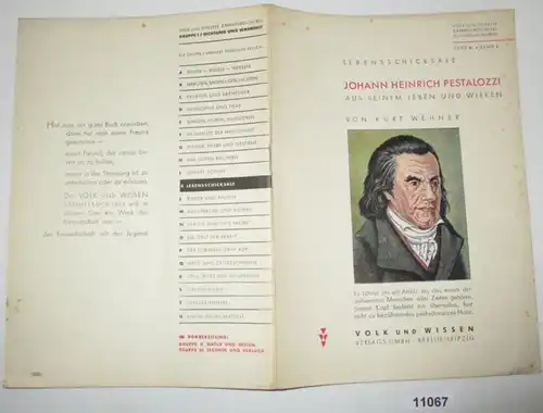 Lebensschicksale: Johann Heinrich Pestalozzi - Aus seinem Leben und Wirken (Volk und Wissen Sammelbücherei, Dichtung und