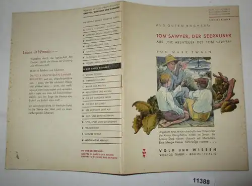 Tom Sawyer, der Seeräuber - Aus "Die Abenteuer des Tom Sawyer" (Volk und Wissen Sammelbücherei Dichtung und Wahrheit, Se