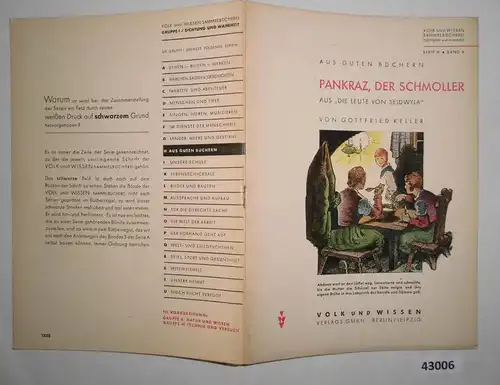 Aus guten Büchern: Pankraz, der Schmoller, aus "Die Leute von Seldwyla" - Volk und Wissen Sammelbücherei, Dichtung und W