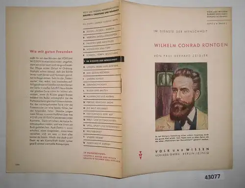 Au service de l'humanité: Wilhelm Conrad Radiations X - Peuple et Connaissances Librairies, Poésie et Vérité Série F Band 1