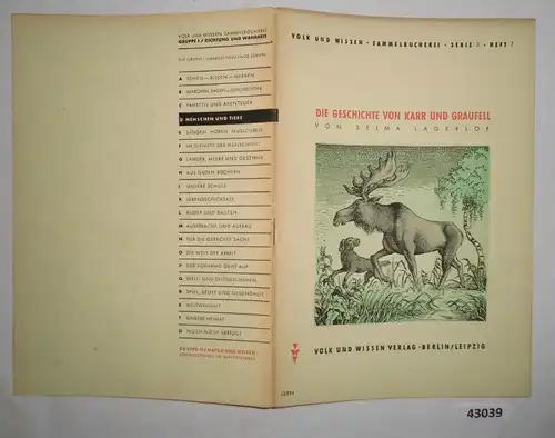 Hommes et animaux: L'histoire de Karr et Graufell, de "Voyage merveilleux du petit Nil Holgersson avec le gibier
