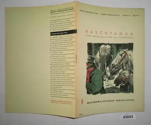 Menschen und Tiere: Kaschtanka, eine Erzählung von A.P. Tschechow - Volk und Wissen Sammelbücherei, Dichtungen und Wahrh