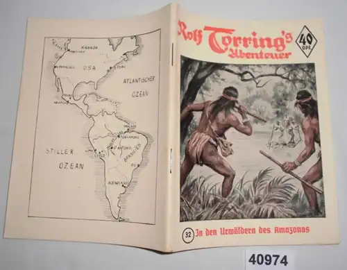 Rolf Torring 's Abenteuer Band 32: In den Urwäldern des Amazonas