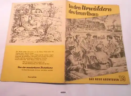 DNA Das neue Abenteuer Nr.19, In den Urwäldern des Gran Chaco