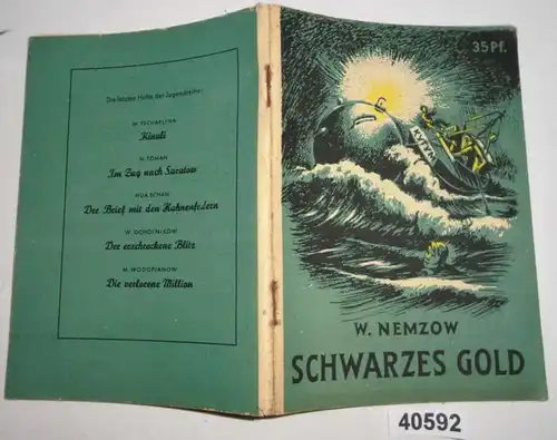 Schwarzes Gold Heft I (1) - Wissenschaftlich-phantastische Erzählung (Kleine Jugendreihe - Heft 12 / 1953)