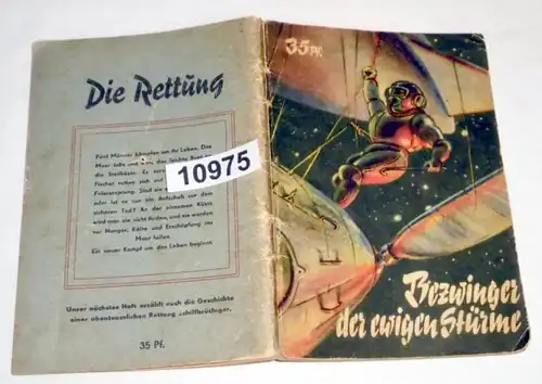 Bezwinger der ewigen Stürme - Wissenschaftlich phantastische Erzählung (Kleine Jugendreihe Nr. 21 / 1954 - 5. Jahrgang,