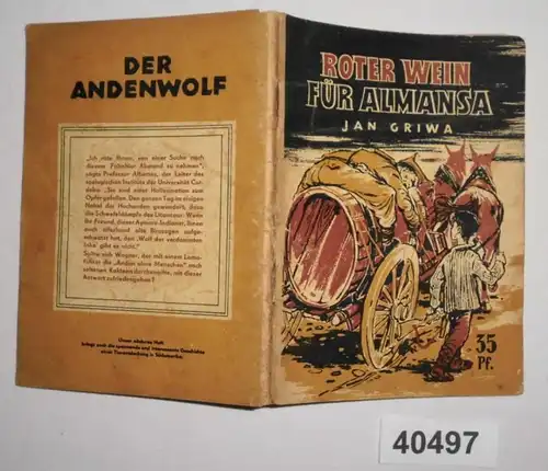 Roter Wein für Almansa - Drei Erzählungen aus Spanien (Kleine Jugendreihe Heft 4/1954)
