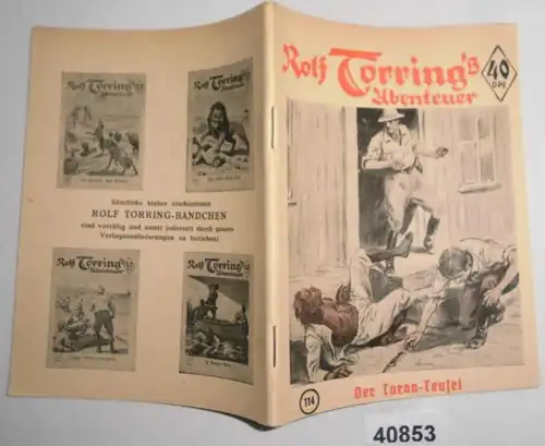 Rolf Torring 's Abenteuer Band 114: Der Turan-Teufel