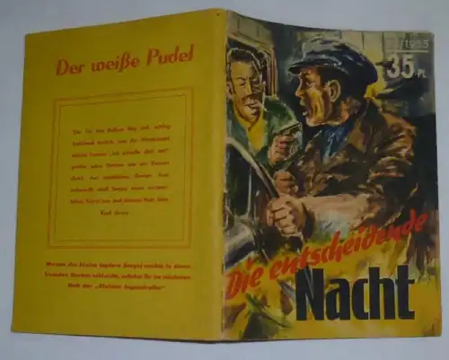 Die entscheidende Nacht (Kleine Jugendreihe - Heft 20/1955)