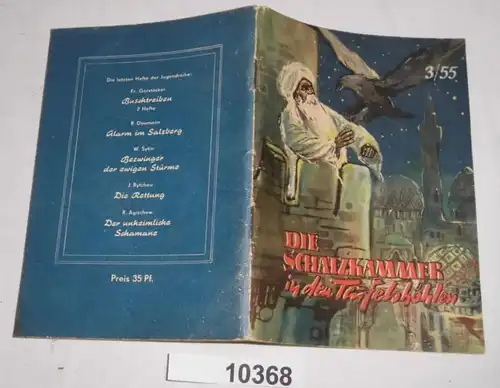 Die Schatzkammer in den Teufelshöhlen 1. Teil (Kleine Jugendreihe Nr. 3/1955)