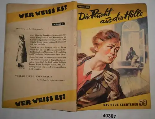 Die Flucht aus der Hölle (Das neue Abenteuer Heft 59)