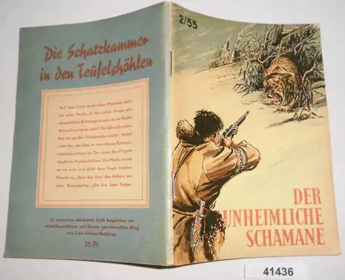 Der unheimliche Schamane (Kleine Jugendreihe Nr. 2 / 1955 - 6. Jahrgang)