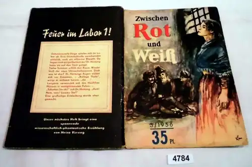 Zwischen Rot und Weiß (Kleine Jugendreihe - Heft 3/1956)