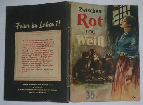 Zwischen Rot und Weiß (Kleine Jugendreihe - Heft 3/1956)