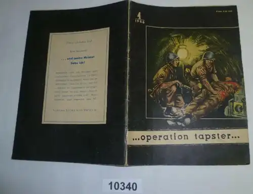 Operation Tapster (Schriftenreihe "Der junge Patriot" Heft 4 von 1956)