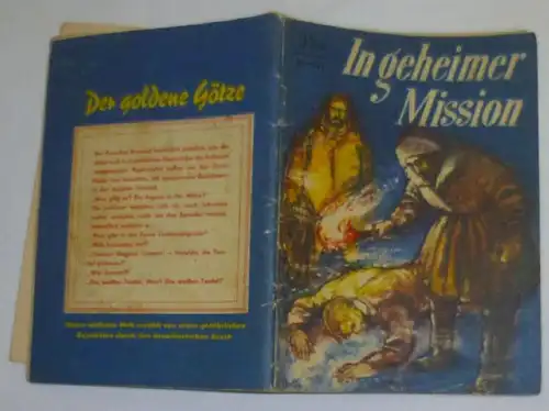 In geheimer Mission (Kleine Jugendreihe - Heft 19/1956)