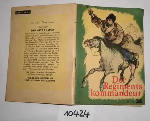 Für Volk und Vaterland Heft 36: Der Regimentskommandeur