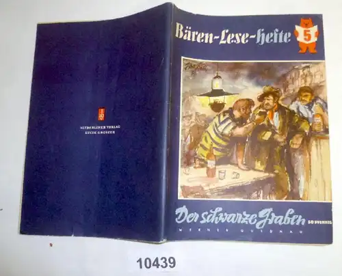 Der schwarze Graben (Bären-Lese-Hefte, Heft 5)