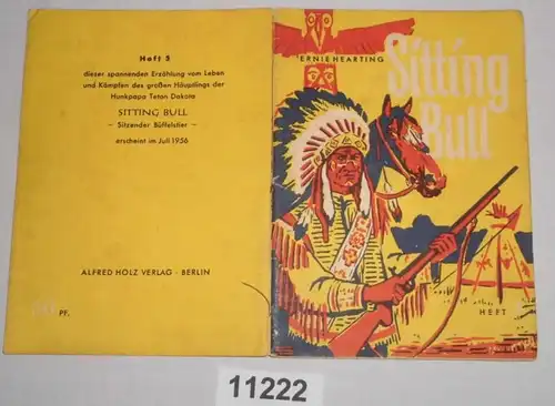 Sitting Bull - Der große Führer im Freiheitskampf der Sioux-Indianer, Heft 4